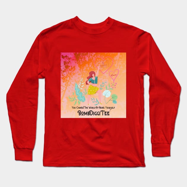 Positive Message Long Sleeve T-Shirt by BombdiggiTee